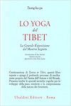 Lo yoga del Tibet - la grande esposizione del mantra segreto