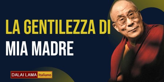 La gentilezza di mia madre