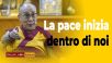 La pace inizia dentro di noi